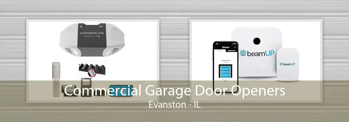 Commercial Garage Door Openers Evanston - IL