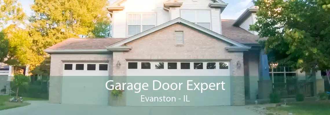 Garage Door Expert Evanston - IL