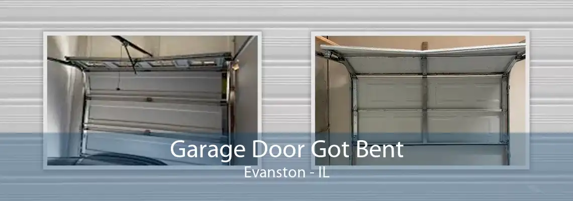 Garage Door Got Bent Evanston - IL