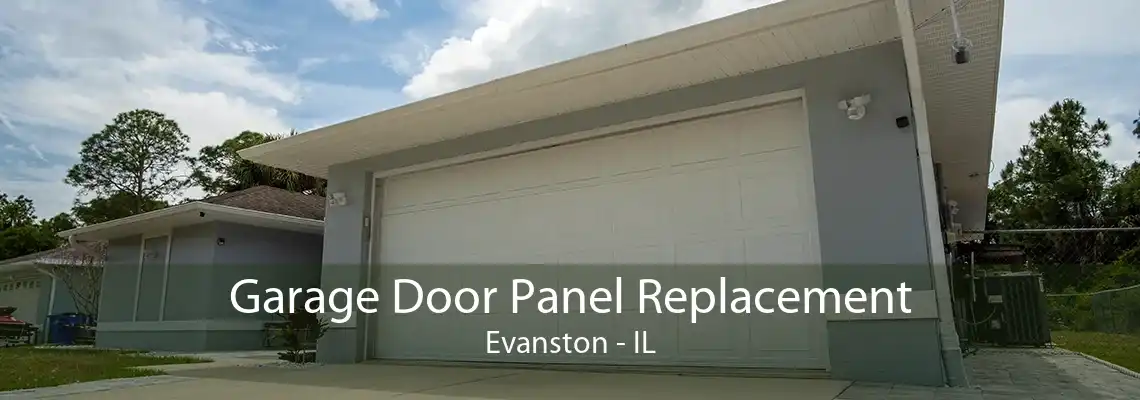 Garage Door Panel Replacement Evanston - IL