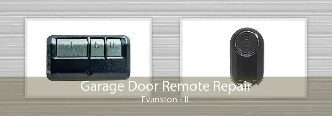 Garage Door Remote Repair Evanston - IL