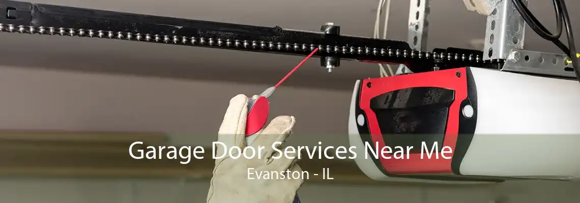 Garage Door Services Near Me Evanston - IL