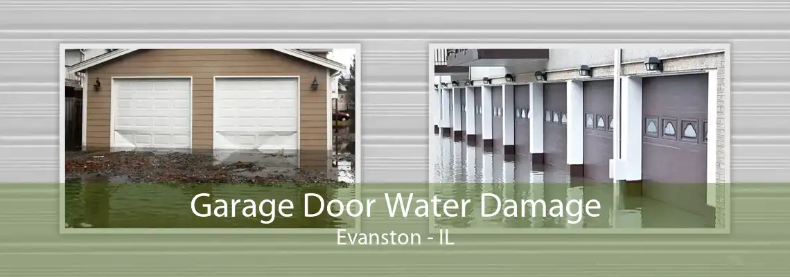 Garage Door Water Damage Evanston - IL