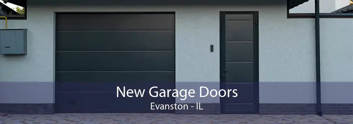 New Garage Doors Evanston - IL