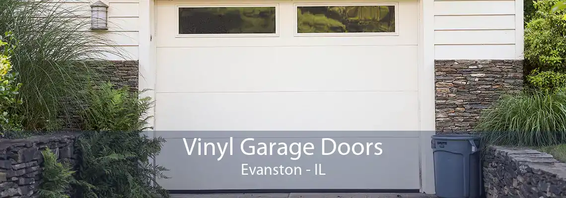 Vinyl Garage Doors Evanston - IL