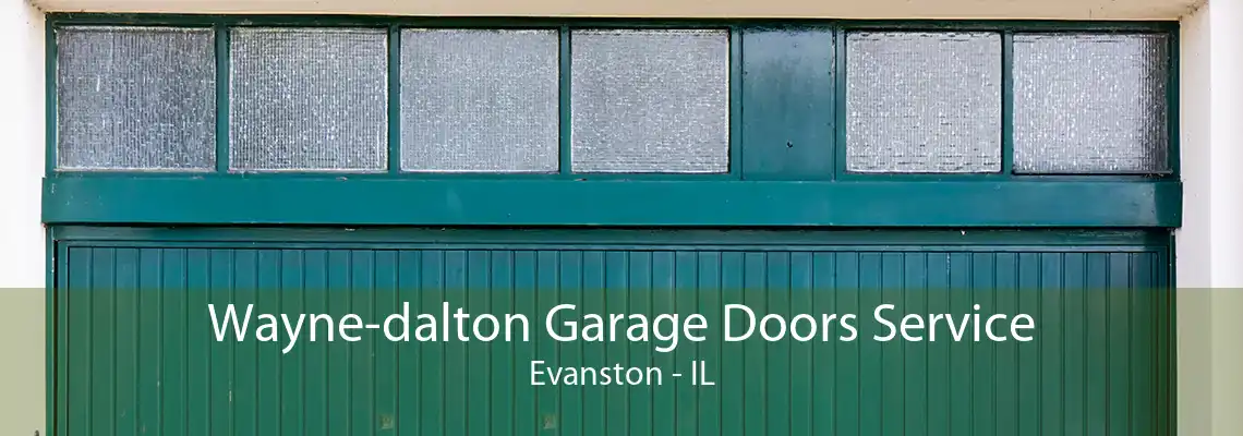 Wayne-dalton Garage Doors Service Evanston - IL